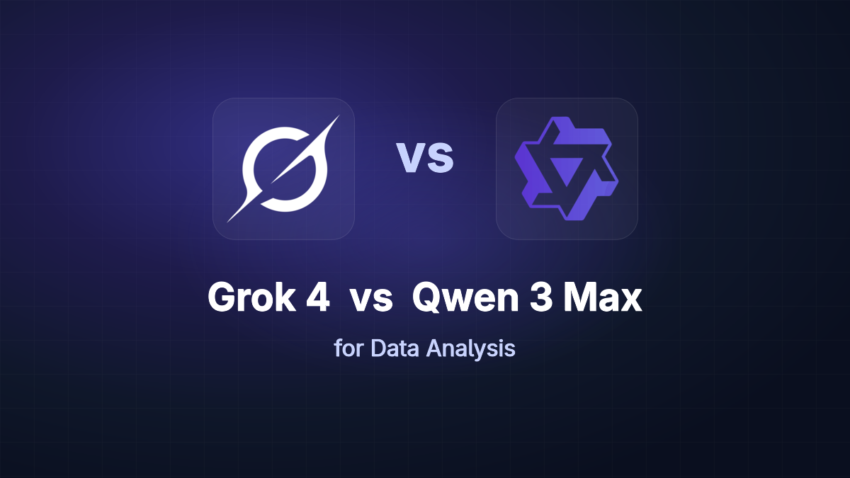 Grok 4 vs Qwen 3 Max for Data Analysis